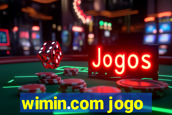 wimin.com jogo